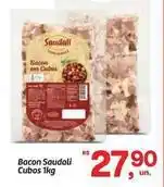 Fort Atacadista Saudali - bacon cubos oferta