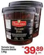 Fort Atacadista Rs - tomate seco toscana oferta