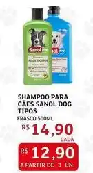 Assaí Atacadista Sanol - shampoo para cães oferta