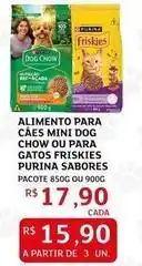 Assaí Atacadista Purina - alimento para cães mini dog chow ou para gatos friskies sabores oferta