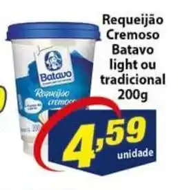 Vencedor Atacadista Requeijao Cremoso Batavo light ou Tradicional 200g oferta