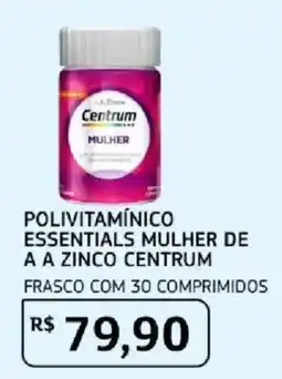 Assaí Atacadista Polivitamínico essentials mulher de a a zinco centrums oferta