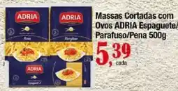Supermercados Unidos Massas Cortadas com Ovos ADRIA Espaguete/Parafuso/Pena oferta