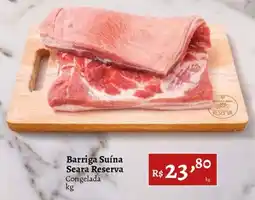 Novo Atacarejo Barriga Suína Seara Reserva Congelada oferta