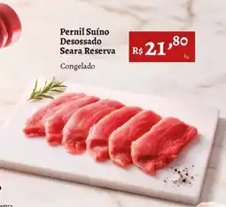 Novo Atacarejo Pernil suíno desossado seara reserva congelado oferta