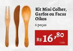 Novo Atacarejo Kit Mini Colher, Garfos ou Facas Oikos oferta