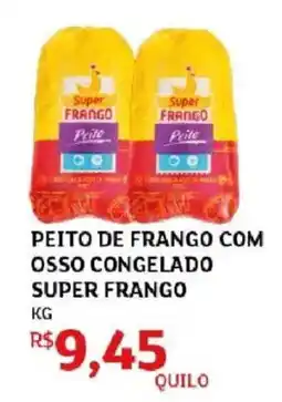 Assaí Atacadista Peito de frango com osso congelado super frango oferta