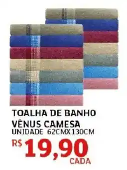 Assaí Atacadista Toalha de banho vênus camesa oferta