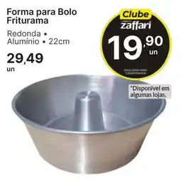 Comercial Zaffari Forma para Bolo Friturama oferta