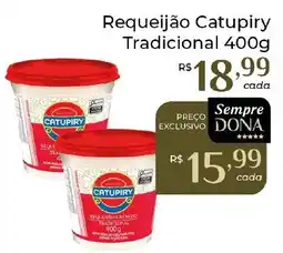 Dona de Casa Requeijão Catupiry Tradicional oferta