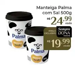 Dona de Casa Manteiga Palma com Sal oferta