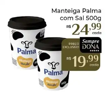 Dona de Casa Manteiga Palma com Sal oferta