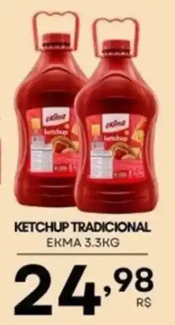 Mercadão Atacadista Ketchup tradicional ekma oferta