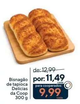 Coop Bisnagão de tapioca Delícias da Coop oferta