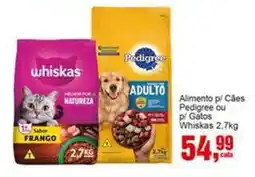 Negreiros Alimento p/ Cães Pedigree ou p/ Gatos Whiskas oferta