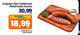 Rede Bom Lugar Linguiça Tipo Calabresa Defumada Aurora oferta