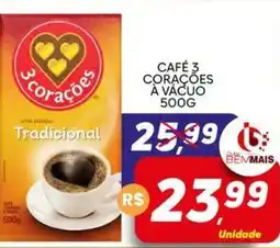 Supermercado Bem Barato Café 3 corações tradicional oferta