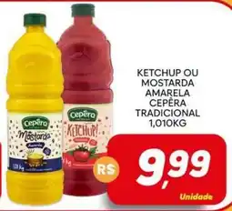Supermercado Bem Barato Ketchup ou mostarda amarela cepêra tradicional oferta