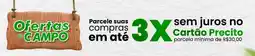 Supermercado Precito Ofertas do Campo oferta