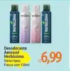 Atacadão Herbissimo - desodorante aerossol oferta