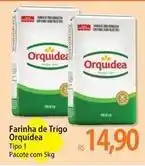 Atacadão Orquídea - farinha de trigo oferta