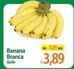 Atacadão Banana branca oferta