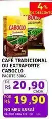 Assaí Atacadista Caboclo - café tradicional ou extraforte oferta
