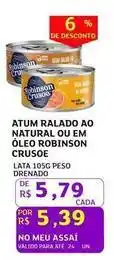 Assaí Atacadista Robinson crusoe - atum ralado ao natural ou em oleo oferta