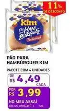 Assaí Atacadista Kim - pão para hambúrguer oferta