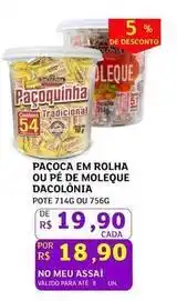 Assaí Atacadista Dacolônia - pacoca em rolha ou pe de moleque oferta