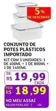 Assaí Atacadista Importado - conjunto de potes plasticos oferta