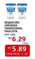 Assaí Atacadista Paulista - requeijão cremoso tradicional oferta