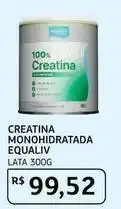 Assaí Atacadista Equaliv - creatina monohidratada oferta