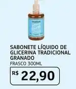 Assaí Atacadista Granado - sabonete líquido de glicerina tradicional oferta