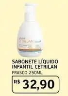 Assaí Atacadista Cetrilan - sabonete líquido infantil oferta