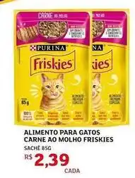 Assaí Atacadista Purina - alimento para gatos carne ao molho friskies oferta