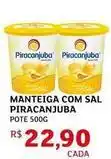 Assaí Atacadista Piracanjuba - manteiga com sal oferta