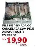 Assaí Atacadista Amazon - file de pescada go congelada com pele oferta
