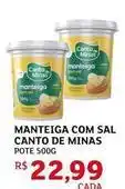 Assaí Atacadista Canto de minas - manteiga com sal oferta