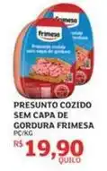 Assaí Atacadista Frimesa - presunto cozido sem capa de gordura oferta