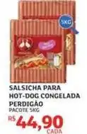 Assaí Atacadista Perdigão - salsicha para hot-dog congelada oferta