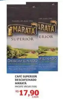 Assaí Atacadista Maratá - cafe superior descafeinado oferta