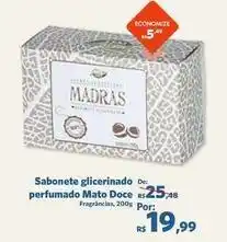 Sam's Club Doce dia - sabonete glicerinado perfumado mato oferta