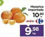 Carrefour Meu - mexerica importada oferta