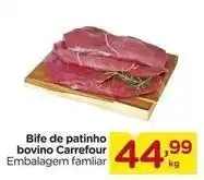 Carrefour Carrefour - bife de patinho bovino oferta