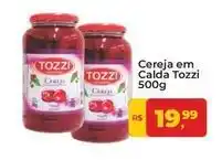 Tonin Superatacado Tozzi - cereja em calda oferta