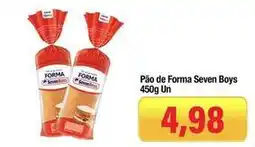 Spani Atacadista Seven boys - pao de forma oferta