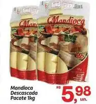 Fort Atacadista Pacote - mandioca descascada oferta