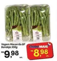Fort Atacadista Mais - vagem macarrão bf bandeja oferta