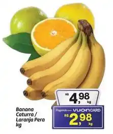 Fort Atacadista Banana caturra/ laranja pera oferta